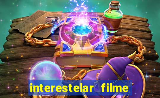 interestelar filme completo dublado telegram interestelar